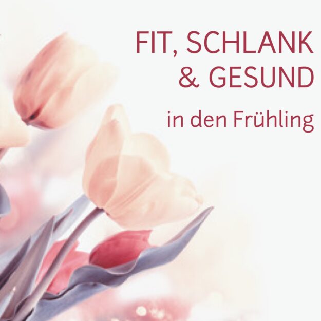 Fit, Schlank und Gesund
